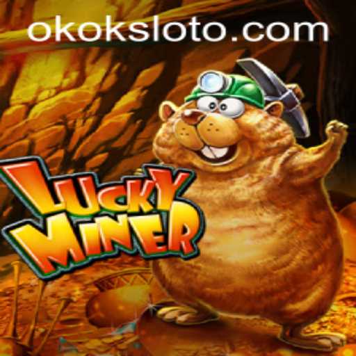 LuckyMiner: An Innovative Experience with okokslot